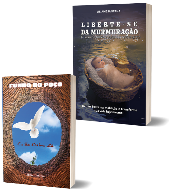 Livros de Superação: 'Fundo do Poço Eu Já Estive Lá' e 'Liberte-se da Murmuração