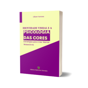 Identidade Visual A Psicologia das Cores Estratégias para Criar Marcas Memoráveis #identidadevisual, #psicologiadascores, #marcasmemoráveis,